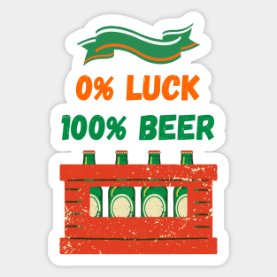 Saint Patricks Day, 0 Luck 100 Beer Sticker